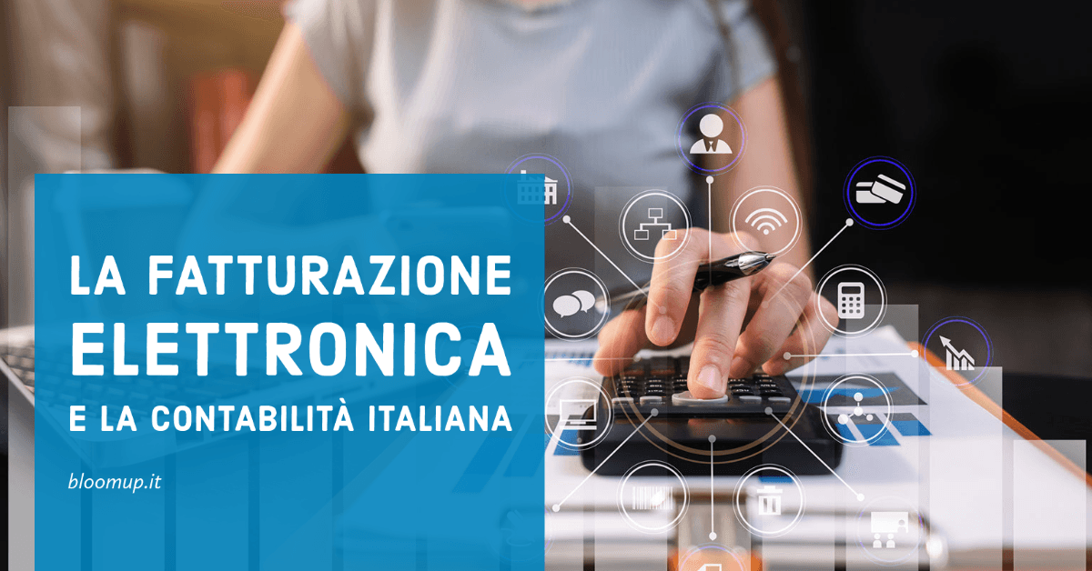 La fatturazione elettronica e la contabilità italiana