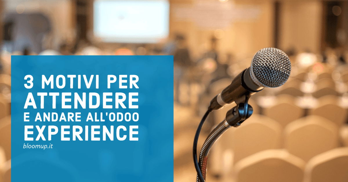 3 motivi per attendere e andare all'Odoo Experience
