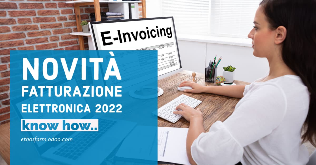 Novità sulla fatturazione elettronica 2022
