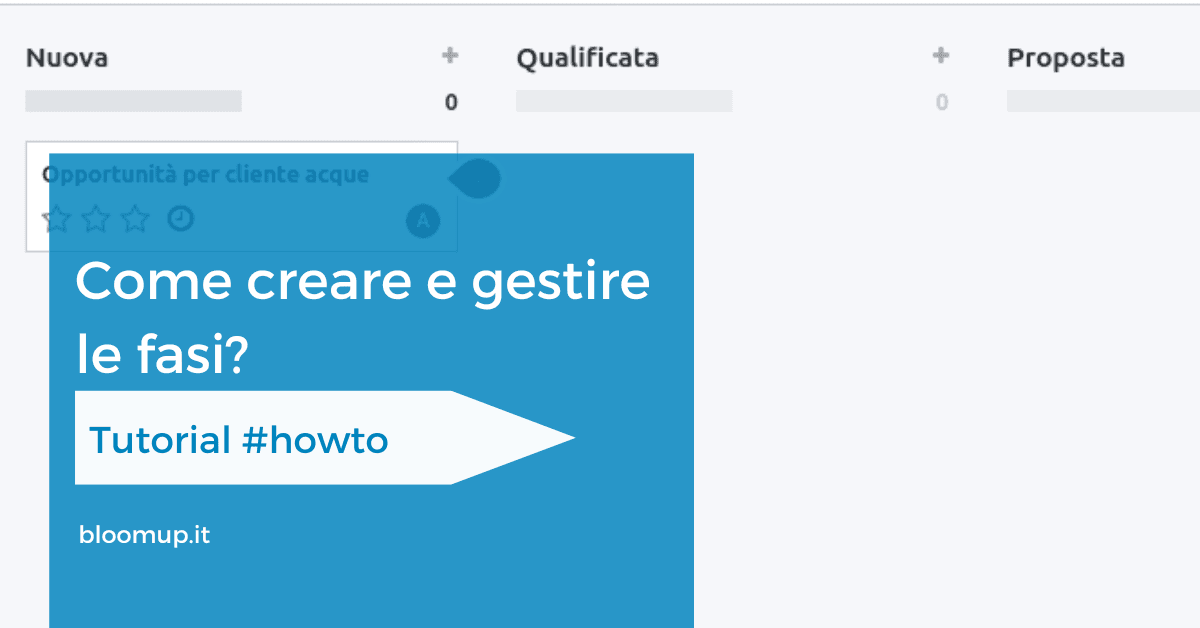 Come creare e gestire una fase